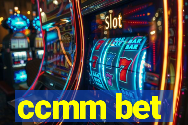 ccmm bet